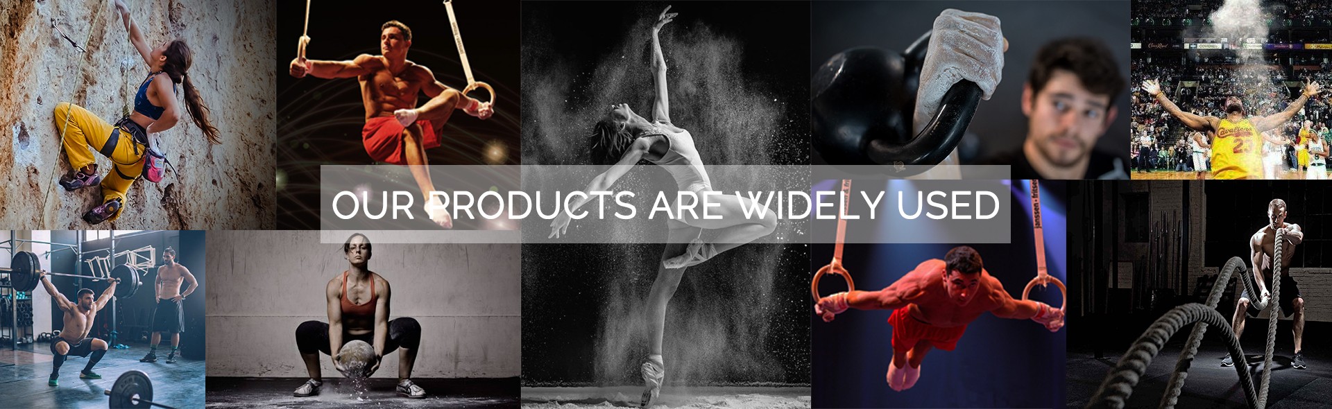OUR PRODUCTS ARE WIDELY USED